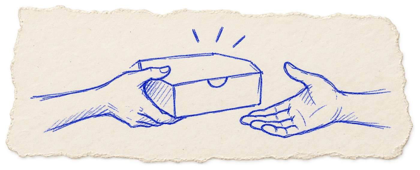 Sketch: one hand passes the box to another.